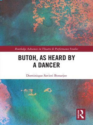 cover image of Butoh, as Heard by a Dancer